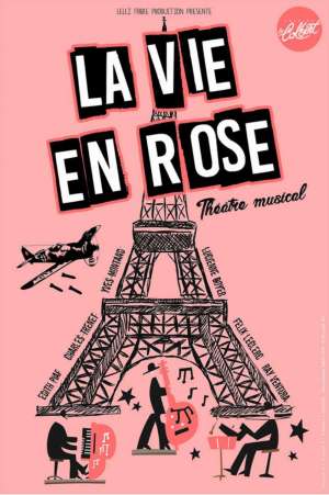 La vie en rose - Théâtre Le Colbert - Toulon - le 06-03-2022
