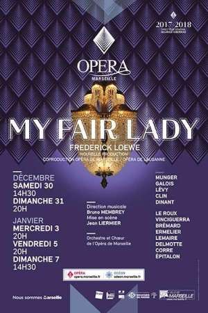 Opéra My Fair Lady - Opéra de Marseille