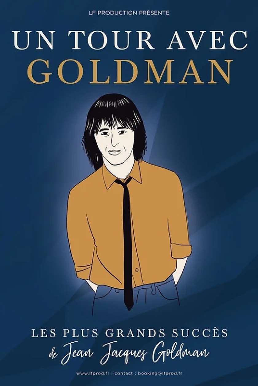 Un tour avec Goldman - Théâtre Le Colbert - Toulon (83) - Le 24-11-2024